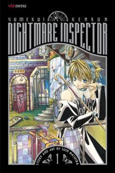 Nightmare Inspector: Yumekui Kenbun Vol. 1 - Book #1 of the 夢喰見聞