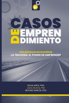 Paperback Casos de emprendimiento: Guía rápida de aplicación [Spanish] Book