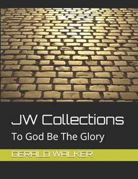 Paperback JW Collections: To God Be The Glory Book