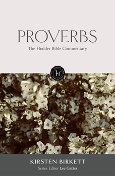 Hardcover The Hodder Bible Commentary: Proverbs Book