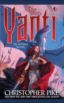 The Yanti (Alosha, #3) - Book #3 of the Alosha