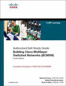 Hardcover Building Cisco Multilayer Switched Networks (Bcmsn) (Authorized Self-Study Guide) Book