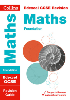 Paperback Collins GCSE Revision and Practice - New 2015 Curriculum Edition -- Edexcel GCSE Maths Foundation Tier: Revision Guide Book