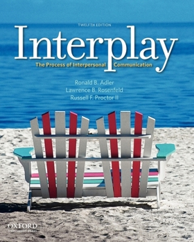 Paperback Interplay: The Process of Interpersonal Communication Book
