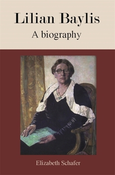 Hardcover Lilian Baylis: A Biography Book