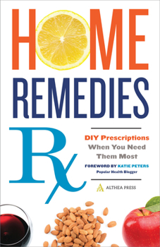 Paperback Home Remedies RX: DIY Prescriptions When You Need Them Most Book
