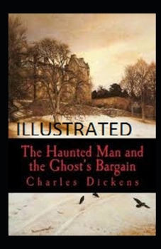 Paperback The Haunted Man and the Ghost's Bargain Illustrated Book