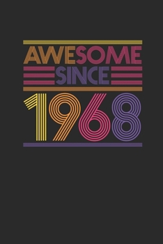Paperback Awesome Since 1968: Dotted Bullet Notebook - Birthday Gift or Anniversary Gift Idea Book