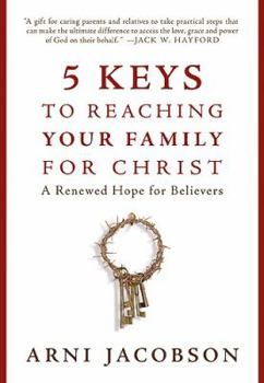 Hardcover 5 Keys to Reaching Your Family for Christ Book