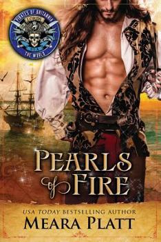 Pearls of Fire - Book #13 of the Pirates of Britannia