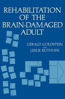 Paperback Rehabilitation of the Brain-Damaged Adult Book