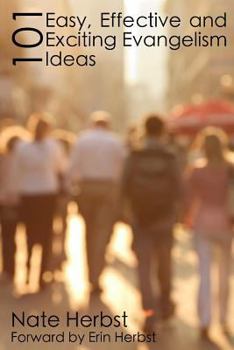 Paperback 101 Easy, Effective and Exciting Evangelism Ideas Book