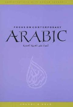 Paperback Focus on Contemporary Arabic (With Online Media) (Conversations with Native Speakers) Book