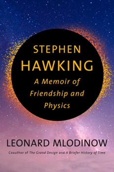 Hardcover Stephen Hawking: A Memoir of Friendship and Physics Book