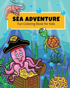Paperback Sea Adventure: Fun coloring book for kids Book