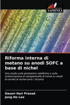 Paperback Riforma interna di metano su anodi SOFC a base di nichel [Italian] Book