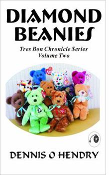 Paperback Diamond Beanies (Tres Bon Chronicle Series) Book