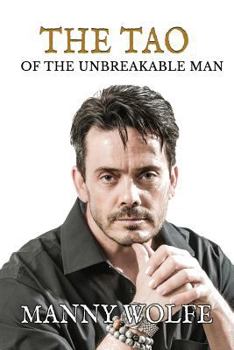Paperback The Tao of the Unbreakable Man Book