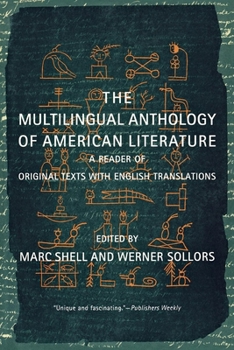 Paperback The Multilingual Anthology of American Literature: A Reader of Original Texts with English Translations Book