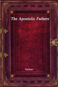 Paperback The Apostolic Fathers Book