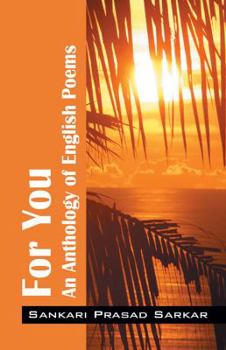 For You: An Anthology of English Poems