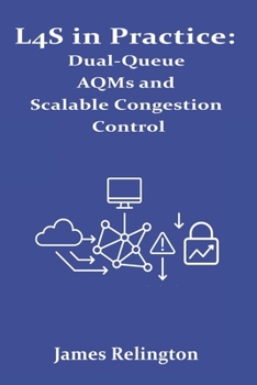 L4S in Practice: Dual-Queue AQMs and Scalable Congestion Control