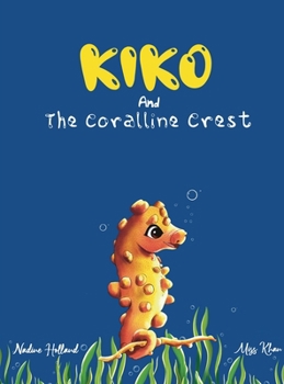 Hardcover Kiko and the Coralline Crest Book