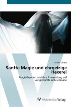 Paperback Sanfte Magie und ehrgeizige Hexerei [German] Book