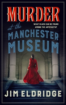 Paperback Murder at the Manchester Museum Book