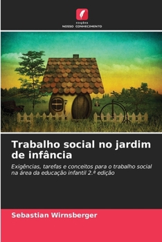 Trabalho social no jardim de infância (Portuguese Edition)