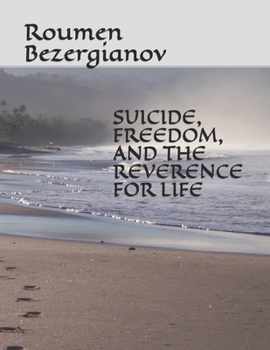 Paperback Suicide, Freedom, and the Reverence for Life Book