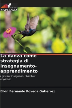 Paperback La danza come strategia di insegnamento-apprendimento [Italian] Book