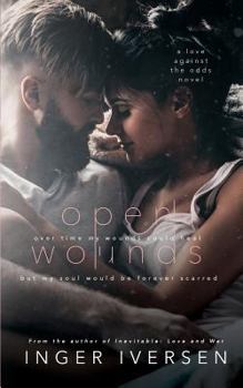 Open Wounds: Abel and Hope - Book #2 of the Love Against the Odds