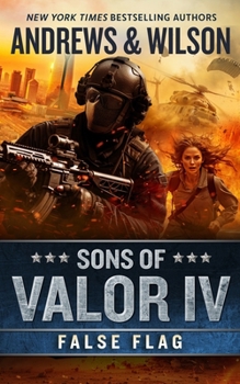 Sons of Valor IV: False Flag - Book #4 of the Sons of Valor
