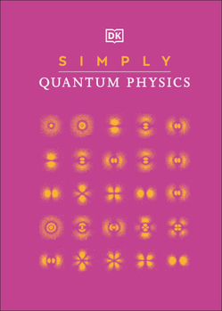 Hardcover Simply Quantum Physics Book