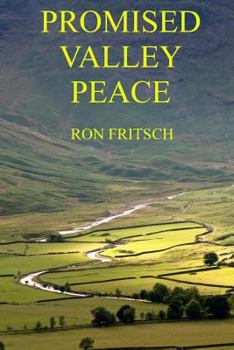 Promised Valley Peace - Book #4 of the Promised Valley