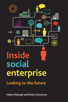 Paperback Inside Social Enterprise: Looking to the Future Book