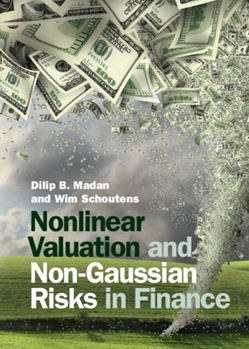 Hardcover Nonlinear Valuation and Non-Gaussian Risks in Finance Book