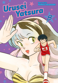 Urusei Yatsura, Vol. 8, 8 - Book #8 of the Urusei Yatsura (2-in-1)