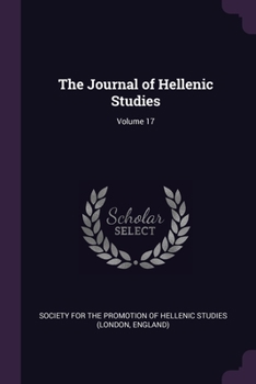 Paperback The Journal of Hellenic Studies; Volume 17 Book
