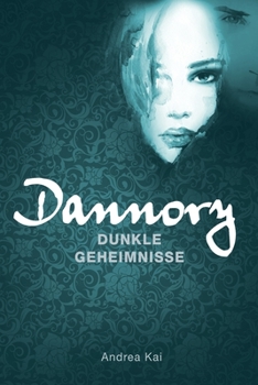 Paperback Dannory - Dunkle Geheimnisse [German] Book