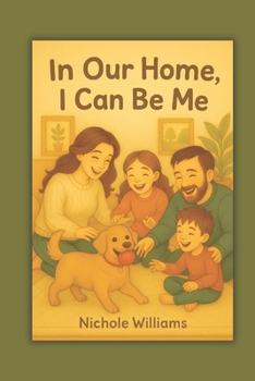 Paperback In Our Home, I Can Be Me Book
