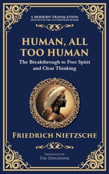 Hardcover Human, All Too Human: Reflections on Humanity, Morality, and Progress Book