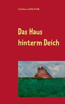 Paperback Das Haus hinterm Deich [German] Book