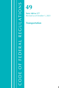 Paperback Code of Federal Regulations, Title 49 Transportation 100-177, Revised as of October 1, 2021 Book