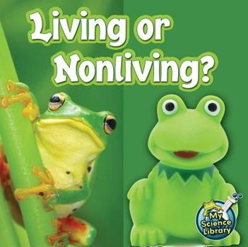 Library Binding Living or Nonliving? Book
