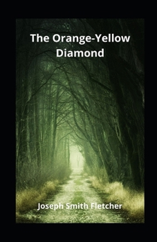 Paperback The Orange-Yellow Diamond illustrated Book