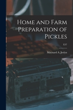 Paperback Home and Farm Preparation of Pickles; E37 Book