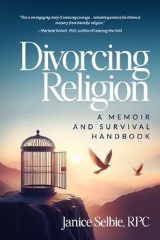 Paperback Divorcing Religion: A Memoir and Survival Handbook Book