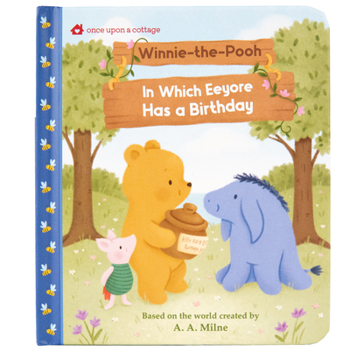 Board book Winnie-The-Pooh in Which Eeyore Has a Birthday Book